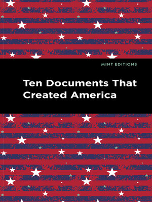 cover image of Ten Documents That Created America